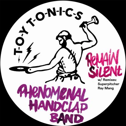 Phenomenal Handclap Band - Remain Silent (incl. Superpitcher, Ray Mang Remix) : 12inch