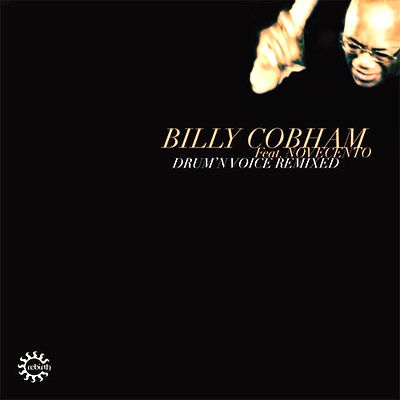 Billy Cobham Feat. Novecento - Drum’N Voice Remixed : 2 x 12inch