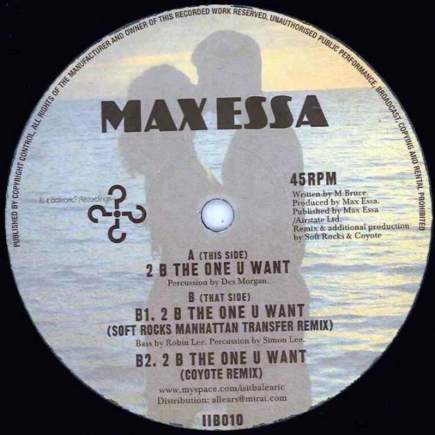 Max Essa - B The One You Want : 12inch