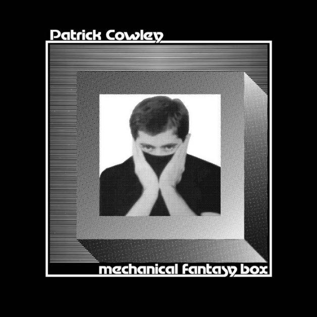 Patrick Cowley - Mechanical Fantasy Box : 2LP+BOOK