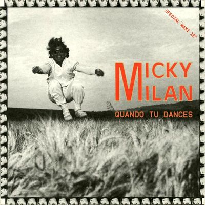 Micky Milan - Quando Tu Dances : 12inch