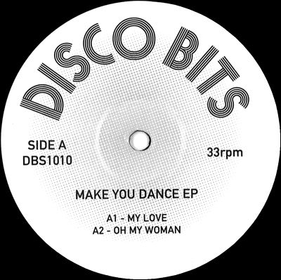 Disco Bits - MAKE YOU DANCE EP : 12inch