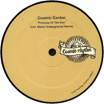 Cosmic Garden - Promise Of The Sun (Glenn Underground Remix) : 12inch