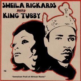 Sheila Rickards Meets King Tubby - JAMAICAN FRUIT OF AFRICAN ROOTS : 12inch