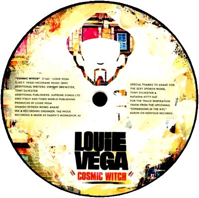 Louie Vega - Cosmic Witch / A Place Where We Can All Be Free : 12inch