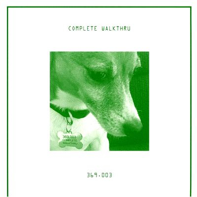 Complete Walkthru - 369.003