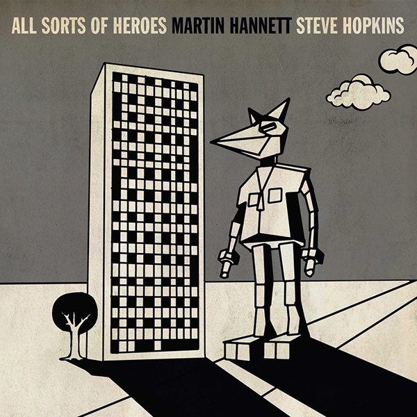 Martin Hannett & Steve Hopkins - All Sorts Of Heroes : 7inch
