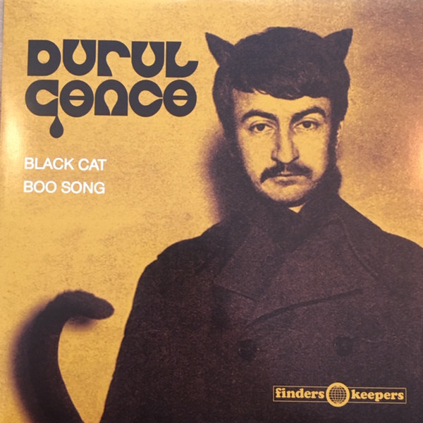 Durul Gence - Black Cat / Boo Song : 7inch