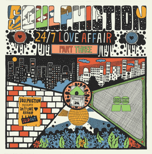 Soulphiction - 24/7 LOVE AFFAIR PART 3 : 12inch