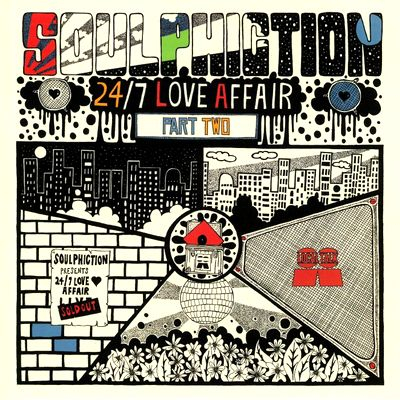 Soulphiction - 24/7 LOVE AFFAIR PART 2
