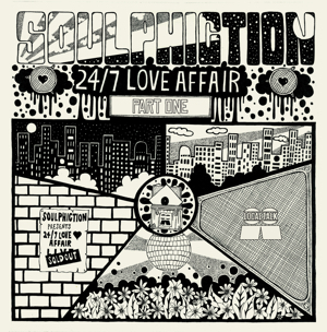 Soulphiction - 24/7 LOVE AFFAIR PART 1 : 12inch