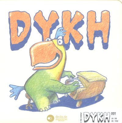 Dykh - Do You Know House? : 12inch