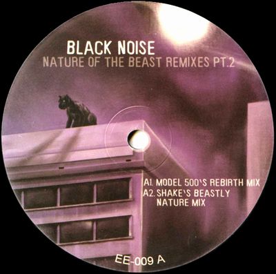 Black Noise - Nature Of The Beast Remixes Pt.2 : 12inch