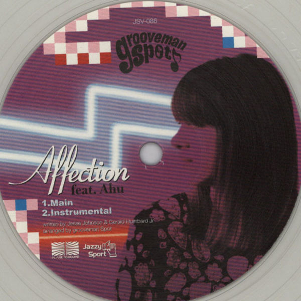 Grooveman Spot - Affection Feat. Ahu