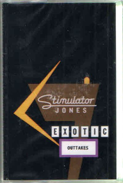 Stimulator Jones - Exotic Outtakes