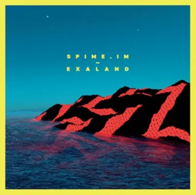 Spime.Im, Davide Tomat & Gabriele Ottino - Exaland : LP