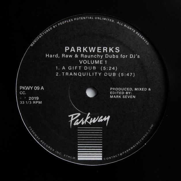 Mark Seven - Parkwerks - Hard, Raw &amp; Raunchy Dubs for DJ&amp;#039;s Volume 1 : 12inch