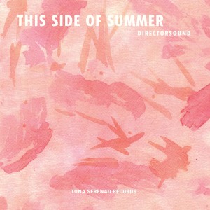 Directorsound - This Side Of Summer : CD