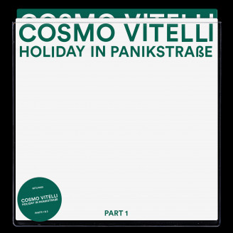 Cosmo Vitelli - Holiday in Panikstrasse Part 1 & Part 2