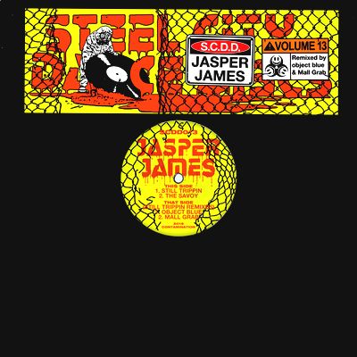 Jasper James - Steel City Dance Discs Volume.13 (Object Blue / Mall Grab Remixes) : 12inch