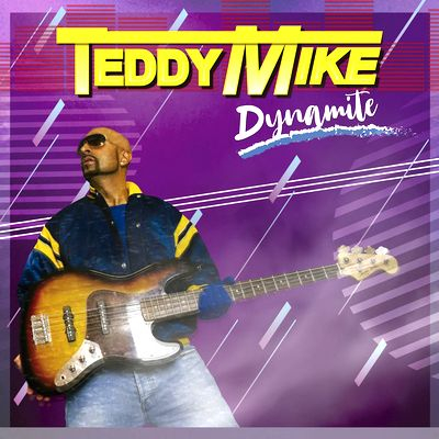 Teddy Mike - Dynamite