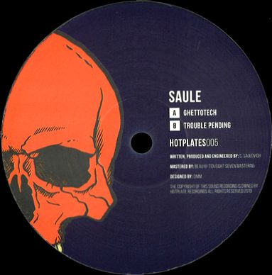 Saule - Ghettotech / Trouble Pending : 12inch