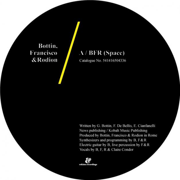 Bottin , Francisco & Rodion - BFR (Space) / Zombie Erotic : 12inch