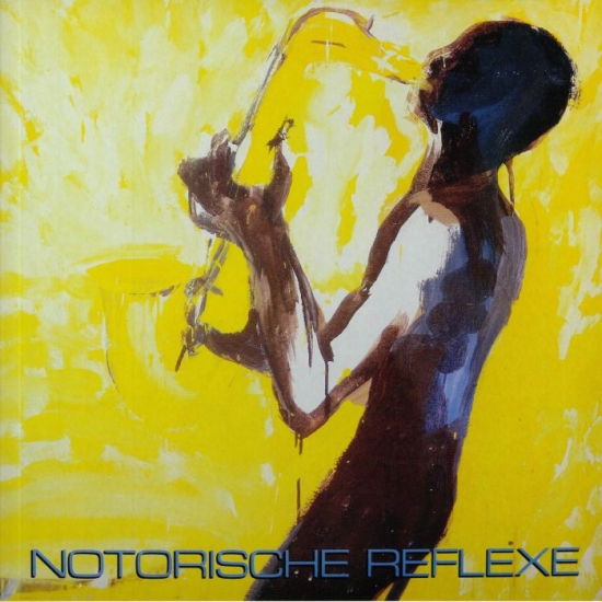 Notorische Reflexe - Notorische Reflexe : LP