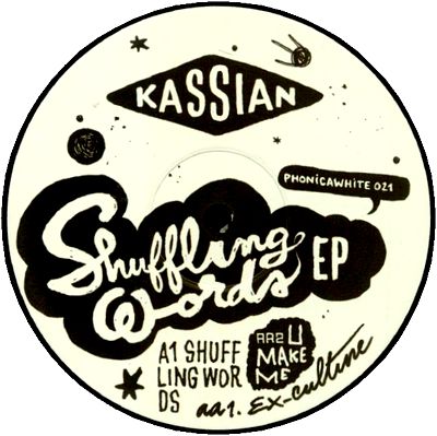 Kassian - Shuffling Words EP : 12inch