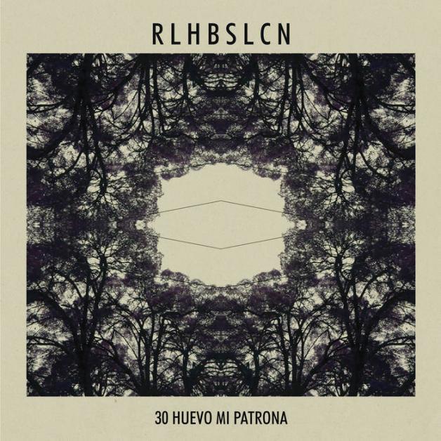 Rlhbslcn - 30 Huevo Mi Patrona : LP+DOWNLOAD CODE