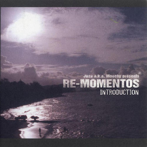 Juzu A.K.A. Moochy - Re-Momentos -Introduction- : CD