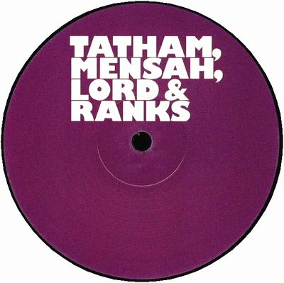 Tatham, Mensah, Lord & Ranks - 6TH : 12inch