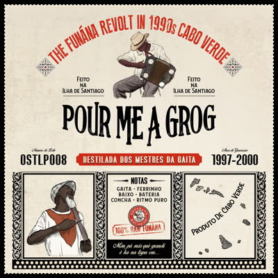 Various - Pour Me A Grog: The Funana Revolt In 1990s Cabo Verde : LP