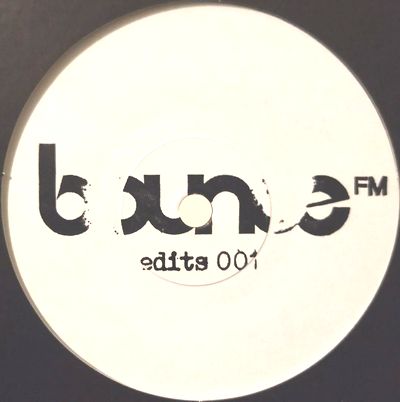 Bounce Fm - EDITS VOL. 1 : 7inch