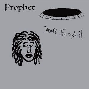 Prophet - Don't Forget It : LP