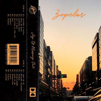 Zopelar - Joy Of Missing Out : cassette
