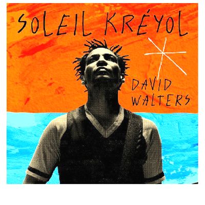 David Walters - Soleil KrÉYol : 2LP
