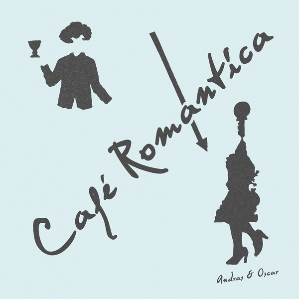 Andras & Oscar - Café Romantica : LP