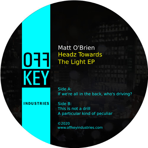 Matt O’brien - Headz Towards The Light EP : 12inch