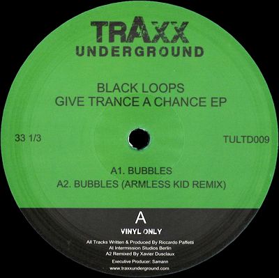 Black Loops - Give Trance A Chance EP : 12inch