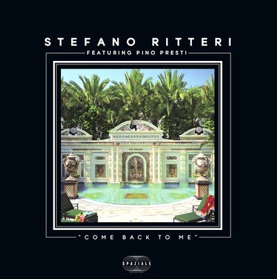 Stefano Ritteri Featuring Pino Presti - Come Back To Me