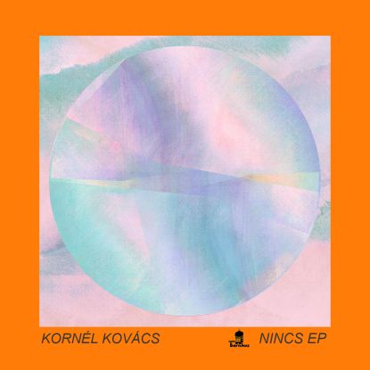 Kornél Kovács - Nincs Ep : 12inch