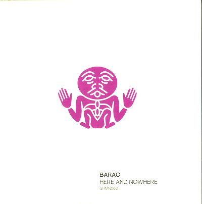 Barac - Here And Nowhere : 12inch