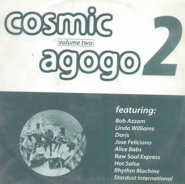 Various - Cosmic Agogo Volume 2 : LP