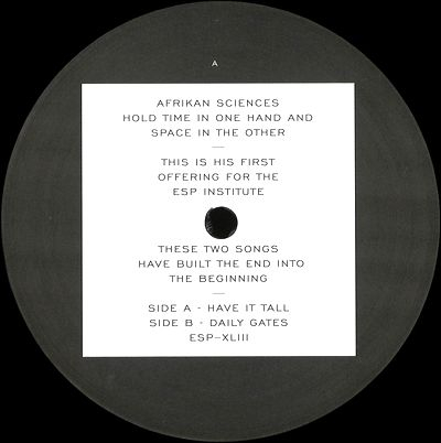 Afrikan Sciences - Have It Tall b/w Daily Gates