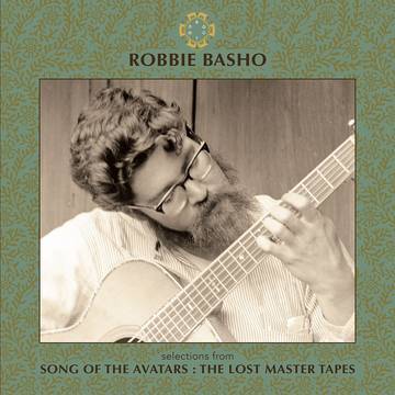 Robbie Basho - SELECTIONS FROM SONG OF THE AVATARS: THE LOST MASTER TAPES (UNSEEN PHOTOGRAPHS) (RSD) : LP