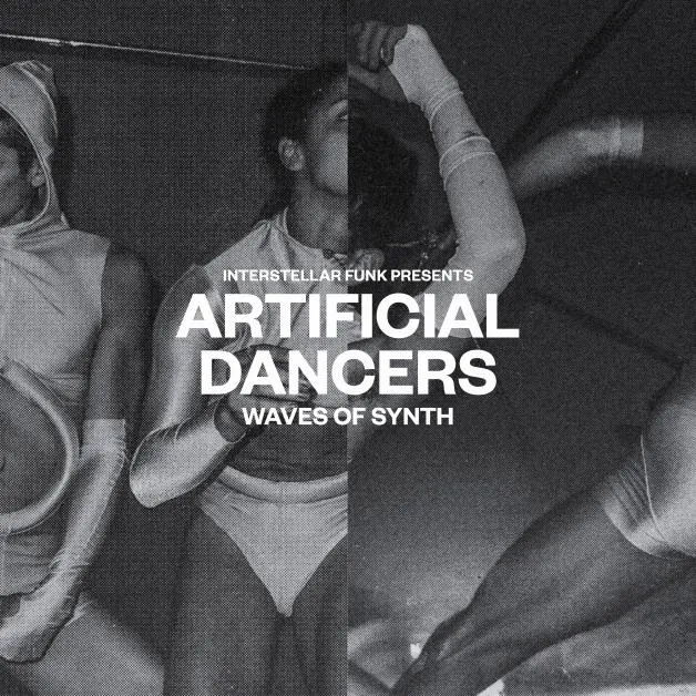 Various - Interstellar Funk - Artificial Dancers - Waves Of Synth : 2LP
