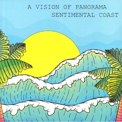 A Vision of Panorama - Sentimental Coast EP : 12inch