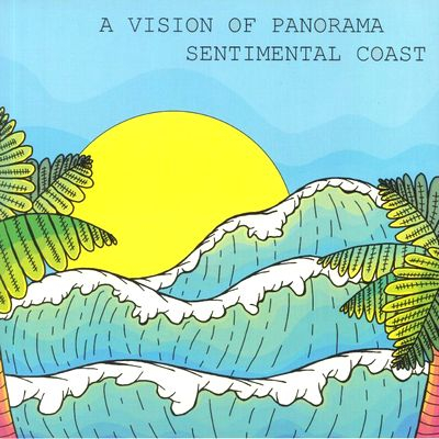 A Vision of Panorama - Sentimental Coast EP