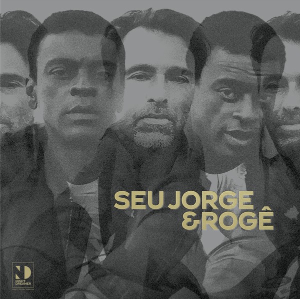 Seu Jorge & Rogê - Night Dreamer Direct To Disc Sessions : LP